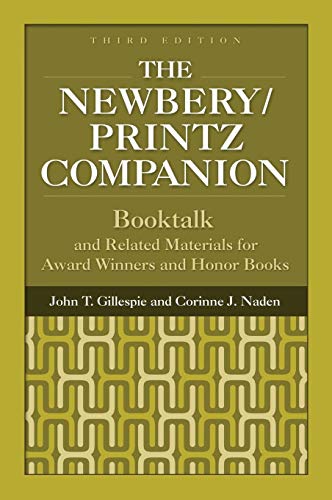 The Newbery/Printz Companion Booktalk and Related Materials for Award Winners a [Hardcover]