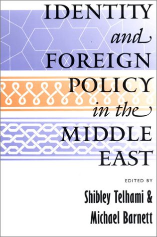 Identity And Foreign Policy In The Middle East [Hardcover]