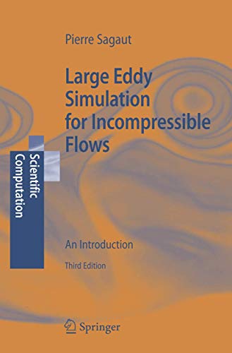 Large Eddy Simulation for Incompressible Flows An Introduction [Paperback]