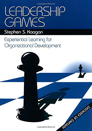 Leadership Games Experiential Learning for Organizational Development [Paperback]