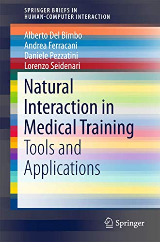 Natural Interaction in Medical Training Tools and Applications [Paperback]