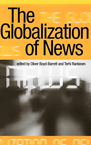 The Globalization of News [Hardcover]