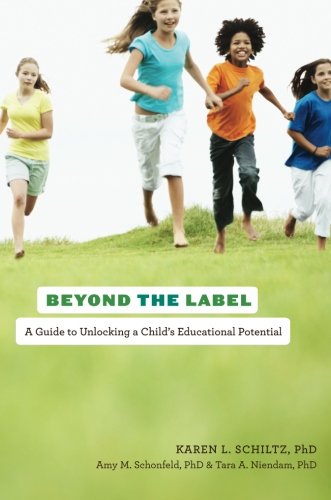 Beyond the Label A Guide to Unlocking a Child's Educational Potential [Paperback]