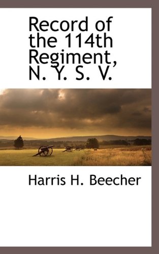 Record of the 114th Regiment, N y S V [Paperback]