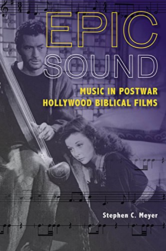 Epic Sound Music in Postwar Hollywood Biblical Films [Paperback]