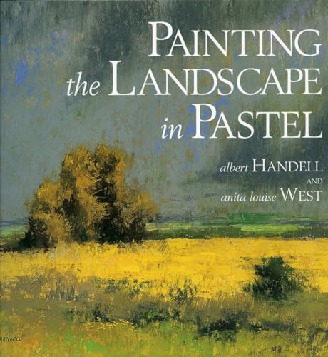 Painting the Landscape in Pastel [Paperback]