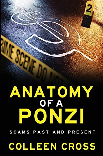 Anatomy Of A Ponzi Scams Past And Present [Paperback]