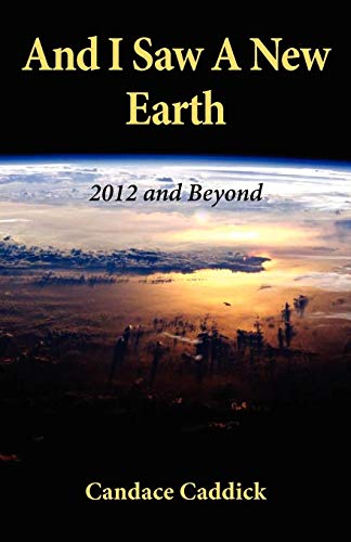 And I Saw A New Earth [Paperback]