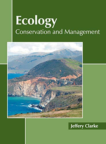 Ecology Conservation and Management [Hardcover]