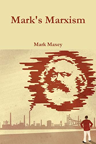 Mark's Marxism [Paperback]