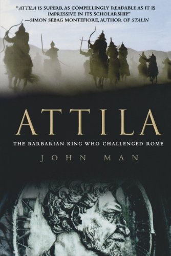 Attila The Barbarian King Who Challenged Rome [Paperback]