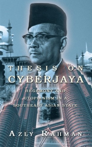 Thesis on Cyberjay  Hegemony and Utopianism in a Southeast Asian State [Paperback]