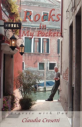 Rocks In My Pockets Travels With Dad [Paperback]