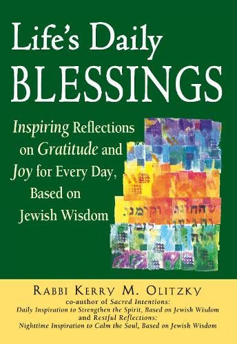 Life's Daily Blessings Inspiring Reflections on Gratitude and Joy for Every Day [Paperback]