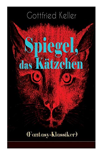 Spiegel, Das K Tzchen (Fantasy-Klassiker)
