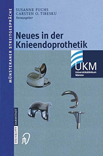 Neues in der Knieendoprothetik [Paperback]