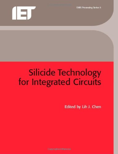 Silicide Technology for Integrated Circuits [Hardcover]