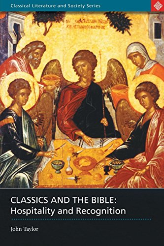 Classics and the Bible Hospitality and Recognition [Paperback]