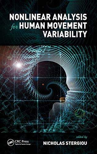 Nonlinear Analysis for Human Movement Variability [Hardcover]