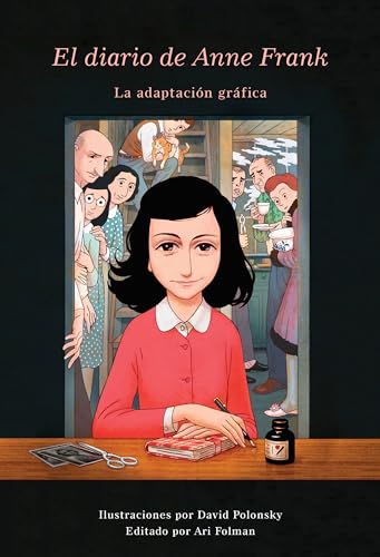 El Diario de Anne Frank (novela grfica) / Anne Frank's Dairy The Graphic  Adap [Hardcover]