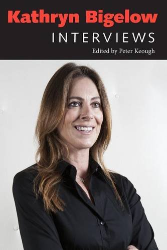 Kathryn Bigelow Interviews (conversations With Filmmakers Series) [Paperback]