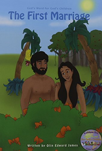 The First Marriage (kathirene Kids Bible ) [Paperback]