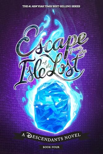 Escape from the Isle of the Lost A Descendants Novel [Hardcover]
