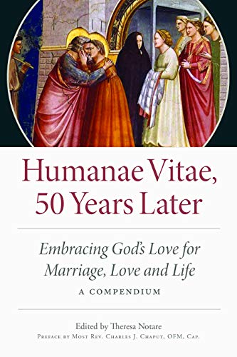 HUMANAE VITAE TWO GENERATIONS LATER [Paperback]