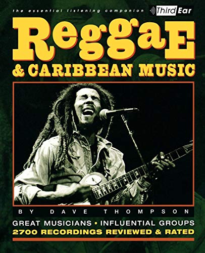 Reggae &amp Caribbean Music Third Ear The Essential Listening Companion [Paperback]