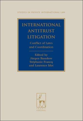 International Antitrust Litigation Conflict of Laws and Coordination [Hardcover]