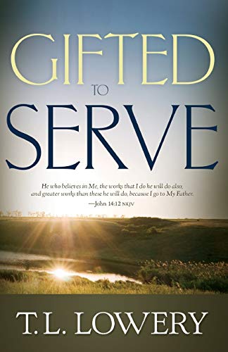 Gifted to Serve [Paperback]