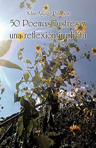 50 Poemas Ilustres y una Reflexin Implcit [Paperback]
