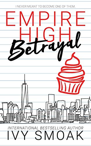 Empire High Betrayal [Paperback]
