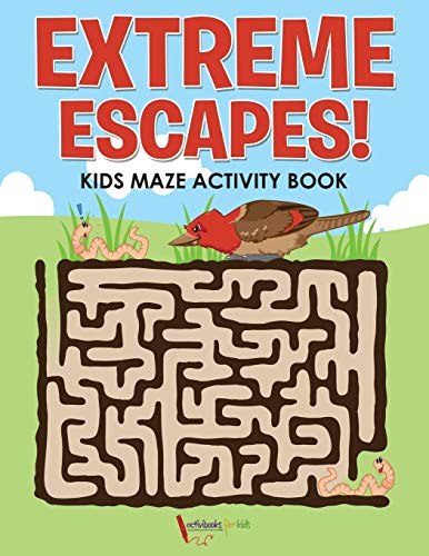 Extreme Escapes Kids Maze Activity Book [Paperback]