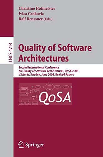Quality of Software Architectures Second International Conference on Quality of [Paperback]