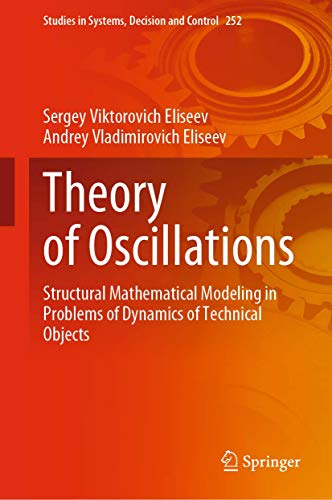 Theory of Oscillations Structural Mathematical Modeling in Problems of Dynamics [Hardcover]