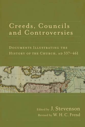 Creeds, Councils And Controversies Documents Illustrating The History Of The Ch [Paperback]
