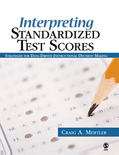 Interpreting Standardized Test Scores Strategies for Data-Driven Instructional  [Hardcover]