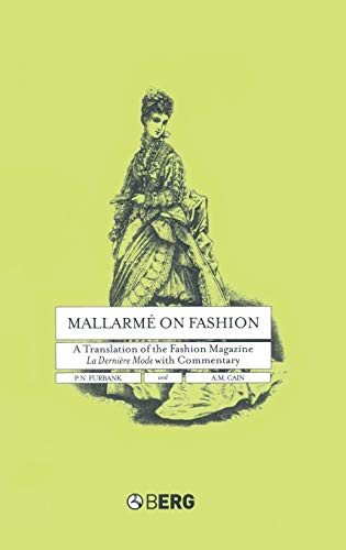 Mallarm on Fashion A Translation of the Fashion Magazine La Dernire Mode, wit [Hardcover]