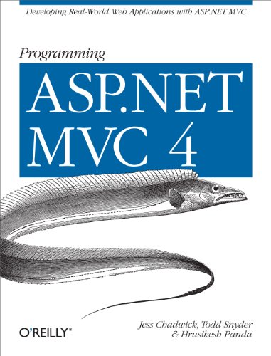 Programming ASP.NET MVC 4 Developing Real-World Web Applications with ASP.NET M [Paperback]