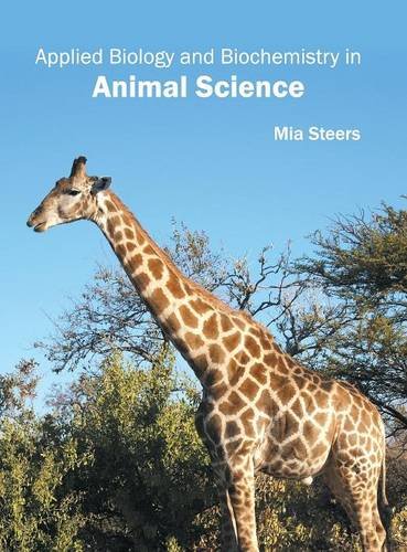 Applied Biology and Biochemistry in Animal Science [Hardcover]