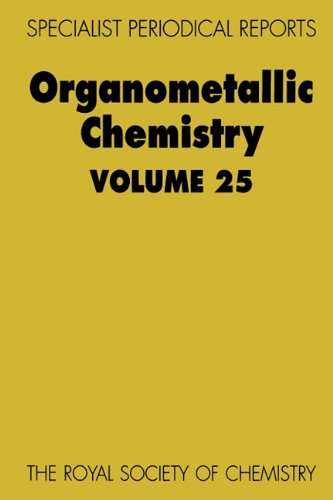 Organometallic Chemistry Volume 25 [Hardcover]