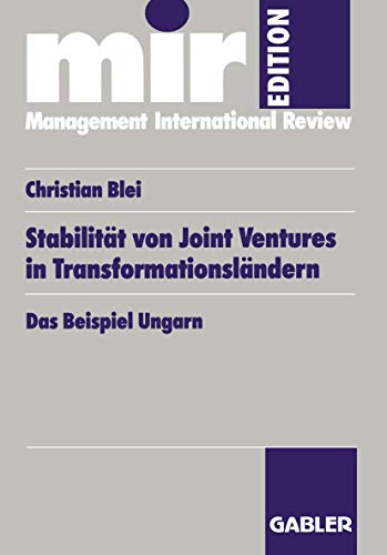 Stabilitt von Joint Ventures in Transformationslndern Das Beispiel Ungarn [Paperback]