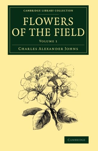 Flowers of the Field [Paperback]