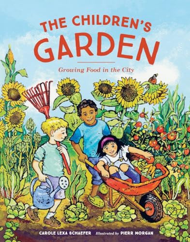 The Children's Garden Growing Food in the City [Hardcover]