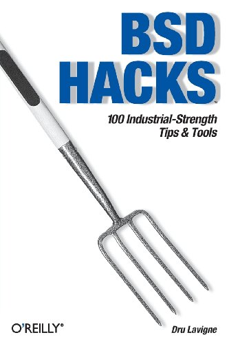 BSD Hacks 100 Industrial Tip &amp Tools [Paperback]