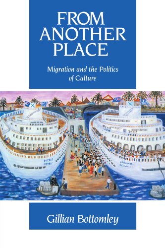 From Another Place Migration and the Politics of Culture [Paperback]