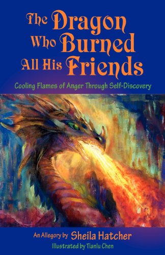 The Dragon Who Burned All His Friends [Paperback]