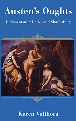 Austen's Oughts Judgment after Locke and Shaftesbury [Hardcover]