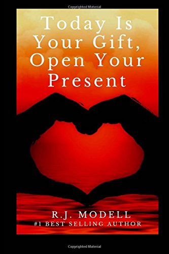Today Is Your Gift, Open Your Present [Paperback]